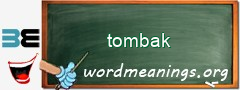WordMeaning blackboard for tombak